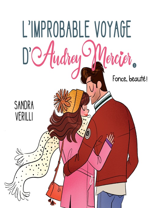 Title details for L'Improbable voyage d'Audrey Mercier--Tome 3 by Sandra Verilli - Wait list